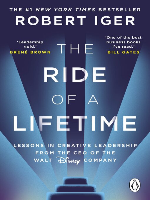 Title details for The Ride of a Lifetime by Robert Iger - Available